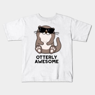 Otterly Awesome Funny Animal Otter Pun Kids T-Shirt